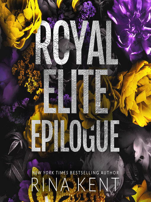 Title details for Royal Elite Epilogue by Rina Kent - Wait list
